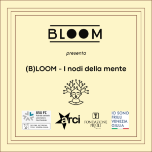 Read more about the article (B)LOOM – I nodi della mente – 2024/25